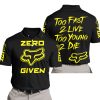 ZERO FOX GIVEN – TOO FAST TO LIVE TOO YOUNG TO DIE – FOX RACING – BLACK YELLOW - POLO SHIRT