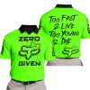 ZERO FOX GIVEN – TOO FAST TO LIVE TOO YOUNG TO DIE – FOX RACING GIRL – GREEN -  POLO SHIRT