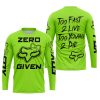 ZERO FOX GIVEN – TOO FAST TO LIVE TOO YOUNG TO DIE – FOX RACING GIRL – GREEN 1 - JERSEY