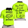 ZERO FOX GIVEN – TOO FAST TO LIVE TOO YOUNG TO DIE – FOX RACING GIRL – NEON - POLO SHIRT