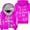 ZERO FOX GIVEN – TOO FAST TO LIVE TOO YOUNG TO DIE – FOX RACING GIRL – PINK - FLEECE ZIP HOODIE