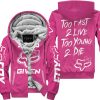 ZERO FOX GIVEN – TOO FAST TO LIVE TOO YOUNG TO DIE – FOX RACING GIRL – PINK 1 - FLEECE ZIP HOODIE