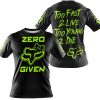 ZERO FOX GIVEN – TOO FAST TO LIVE TOO YOUNG TO DIE – FOX RACING GIRL – BLACK NEON - T-SHIRT