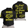 ZERO FOX GIVEN – TOO FAST TO LIVE TOO YOUNG TO DIE – FOX RACING GIRL – BLACK YELLOW - POLO SHIRT