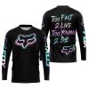 TOO FAST TO LIVE TOO YOUNG TO DIE – FOX RACING – BLACK V1 - JERSEY