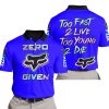 ZERO FOX GIVEN – TOO FAST TO LIVE TOO YOUNG TO DIE – FOX RACING – BLUE V1 - POLO SHIRT