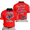 ZERO FOX GIVEN – TOO FAST TO LIVE TOO YOUNG TO DIE – FOX RACING – RED V1 - POLO SHIRT