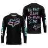 TOO FAST TO LIVE TOO YOUNG TO DIE – FOX RACING GIRL – BLACK V1 - JERSEY