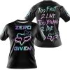 ZERO FOX GIVEN – TOO FAST TO LIVE TOO YOUNG TO DIE – FOX RACING GIRL – BLACK V1 - T-SHIRT