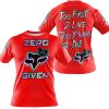 ZERO FOX GIVEN – TOO FAST TO LIVE TOO YOUNG TO DIE – FOX RACING GIRL – RED V1 - T-SHIRT