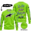 TOO OLD TO RIDE TOO SLOW TO DIE - CUSTOM NAME - ALPINESTARS - GREEN 1 - SWEATER UGLY