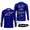 TOO OLD TO RIDE TOO SLOW TO DIE - CUSTOM NAME - ALPINESTARS - NAVY - JERSEY