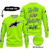 TOO OLD TO RIDE TOO SLOW TO DIE - CUSTOM NAME - ALPINESTARS - NEON - SWEATER UGLY