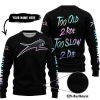 TOO OLD TO RIDE TOO SLOW TO DIE - CUSTOM NAME - ARCTIC CAT - BLACK - SWEATER UGLY