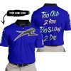 TOO OLD TO RIDE TOO SLOW TO DIE - CUSTOM NAME - ARCTIC CAT - NAVY - POLO SHIRT