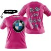 TOO OLD TO RIDE TOO SLOW TO DIE - CUSTOM NAME - BMW - PINK 1 - T-SHIRT