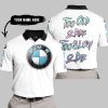 TOO OLD TO RIDE TOO SLOW TO DIE - CUSTOM NAME - BMW - WHITE - POLO SHIRT