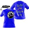 TOO OLD TO RIDE TOO SLOW TO DIE - CUSTOM NAME - CAN AM - BLUE - T-SHIRT