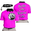 TOO OLD TO RIDE TOO SLOW TO DIE - CUSTOM NAME - CAN AM - PINK - POLO SHIRT