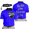 TOO OLD TO RIDE TOO SLOW TO DIE - CUSTOM NAME - DUCATI - BLUE - POLO SHIRT