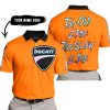 TOO OLD TO RIDE TOO SLOW TO DIE - CUSTOM NAME - DUCATI - ORANGE - POLO SHIRT