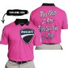 TOO OLD TO RIDE TOO SLOW TO DIE - CUSTOM NAME - DUCATI - PINK 1 - POLO SHIRT
