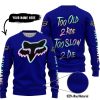 TOO OLD TO RIDE TOO SLOW TO DIE - CUSTOM NAME - FOX RACING - NAVY - SWEATER UGLY