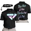 TOO OLD TO RIDE TOO SLOW TO DIE - CUSTOM NAME - FXR - BLACK - POLO SHIRT