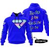 TOO OLD TO RIDE TOO SLOW TO DIE - CUSTOM NAME - FXR - BLUE
