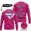 TOO OLD TO RIDE TOO SLOW TO DIE - CUSTOM NAME - FXR - PINK 1 - SWEATER UGLY