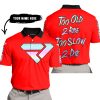 TOO OLD TO RIDE TOO SLOW TO DIE - CUSTOM NAME - FXR - RED - POLO SHIRT