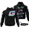 TOO OLD TO RIDE TOO SLOW TO DIE - CUSTOM NAME - GAS GAS - BLACK