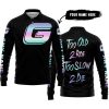TOO OLD TO RIDE TOO SLOW TO DIE - CUSTOM NAME - GAS GAS - BLACK - LONG SLEEVE POLO SHIRT