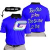 TOO OLD TO RIDE TOO SLOW TO DIE - CUSTOM NAME - GAS GAS - BLUE - POLO SHIRT