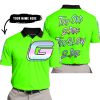 TOO OLD TO RIDE TOO SLOW TO DIE - CUSTOM NAME - GAS GAS - GREEN - POLO SHIRT