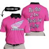TOO OLD TO RIDE TOO SLOW TO DIE - CUSTOM NAME - HONDA - PINK 1 - POLO SHIRT
