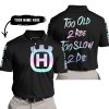 TOO OLD TO RIDE TOO SLOW TO DIE - CUSTOM NAME - HUSQVARNA - BLACK - POLO SHIRT