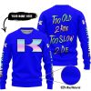 TOO OLD TO RIDE TOO SLOW TO DIE - CUSTOM NAME - KAWASAKI - BLUE - SWEATER UGLY