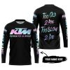 TOO OLD TO RIDE TOO SLOW TO DIE - CUSTOM NAME - KTM - BLACK - JERSEY