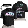 TOO OLD TO RIDE TOO SLOW TO DIE - CUSTOM NAME - KTM - BLACK - POLO SHIRT
