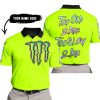 TOO OLD TO RIDE TOO SLOW TO DIE - CUSTOM NAME - MONSTER ENERGY - NEON - POLO SHIRT