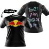 TOO OLD TO RIDE TOO SLOW TO DIE - CUSTOM NAME - REDBULL - BLACK - T-SHIRT