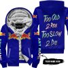 TOO OLD TO RIDE TOO SLOW TO DIE - CUSTOM NAME - REDBULL - NAVY  - FLEECE ZIP HOODIE