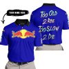 TOO OLD TO RIDE TOO SLOW TO DIE - CUSTOM NAME - REDBULL - NAVY - POLO SHIRT