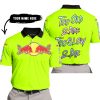 TOO OLD TO RIDE TOO SLOW TO DIE - CUSTOM NAME - REDBULL - NEON - POLO SHIRT