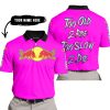 TOO OLD TO RIDE TOO SLOW TO DIE - CUSTOM NAME - REDBULL - PINK -  POLO SHIRT