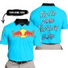 TOO OLD TO RIDE TOO SLOW TO DIE - CUSTOM NAME - REDBULL - SKY BLUE - POLO SHIRT