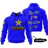 TOO OLD TO RIDE TOO SLOW TO DIE - CUSTOM NAME - ROCKSTAR - BLUE