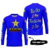 TOO OLD TO RIDE TOO SLOW TO DIE - CUSTOM NAME - ROCKSTAR - BLUE - JERSEY