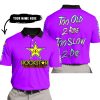 TOO OLD TO RIDE TOO SLOW TO DIE - CUSTOM NAME - ROCKSTAR - PURPLE - POLO SHIRT